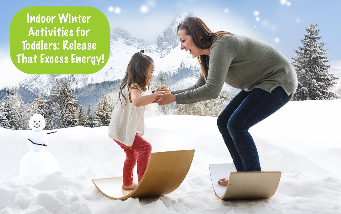 Indoor Winter Activities for Toddlers: Release That Excess Energy!